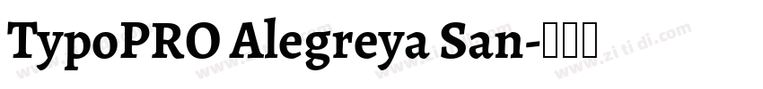 TypoPRO Alegreya San字体转换